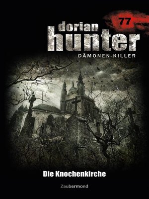 cover image of Dorian Hunter 77 – Die Knochenkirche